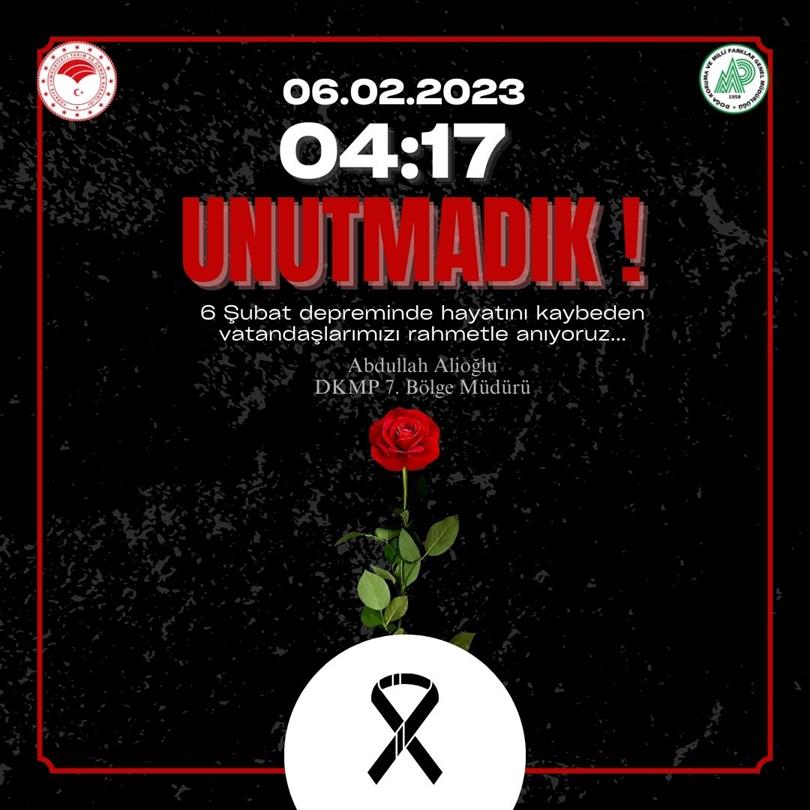 6 Şubat Depreminde Hayatını Kaybeden Vatandaşlarımızı Rahmetle Anıyoruz.